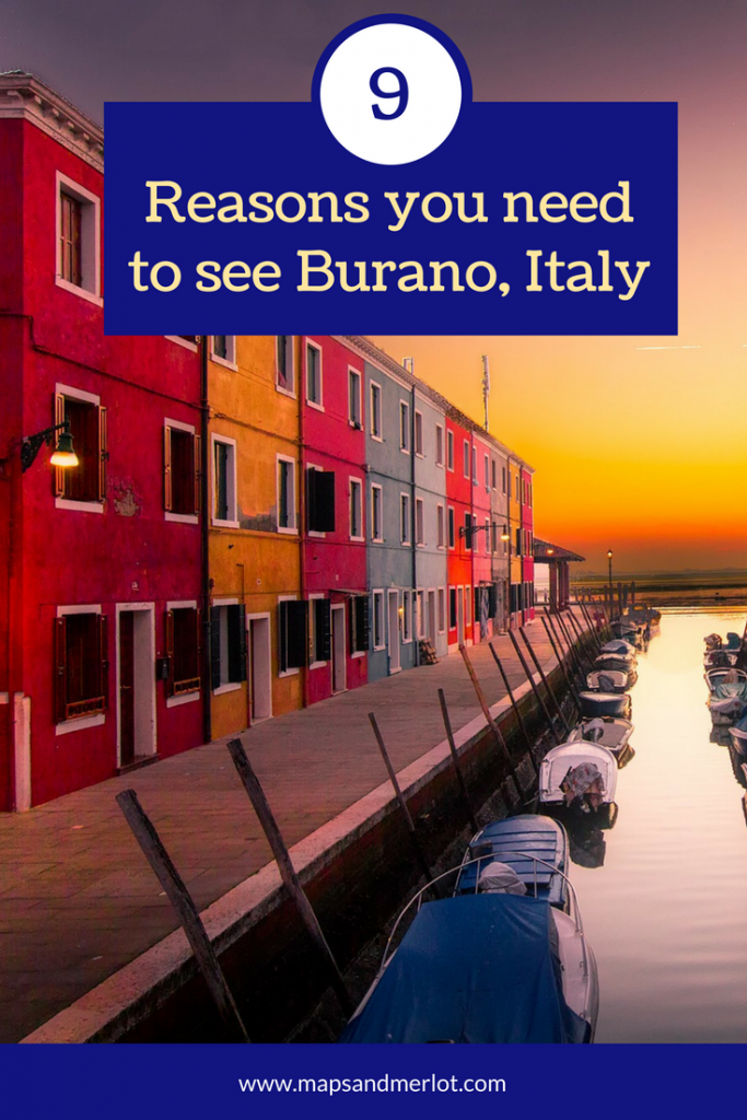 why you need to visit Burano, Italy; what to do on Burano; how to get to Burano