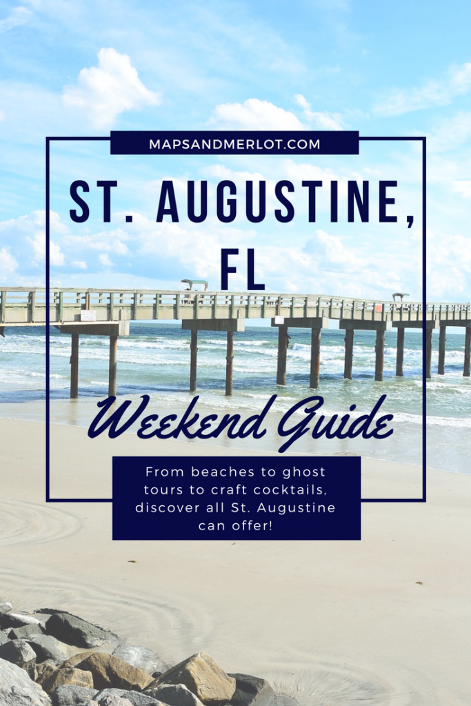 best things to do in St. Augustine, Florida; a weekend in St. Augustine; 3 days in St. Augustine itinerary; St. Augustine attractions